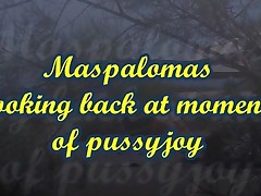 Maspalomas - looking back at moments of pussyjoy